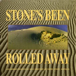 Stone's Been Rolled Away